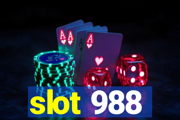 slot 988